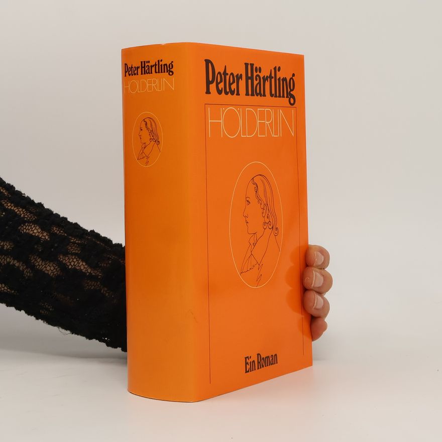 Peter Härtling Hölderlin