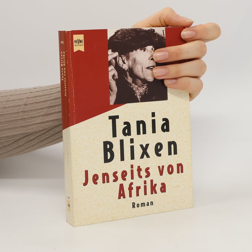 Karen Blixen Jenseits von Afrika