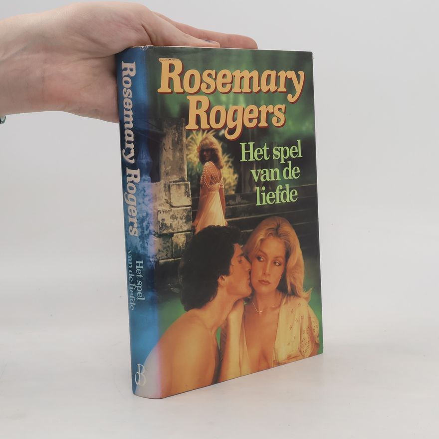 Rosemary Rogers Het spel van de liefde