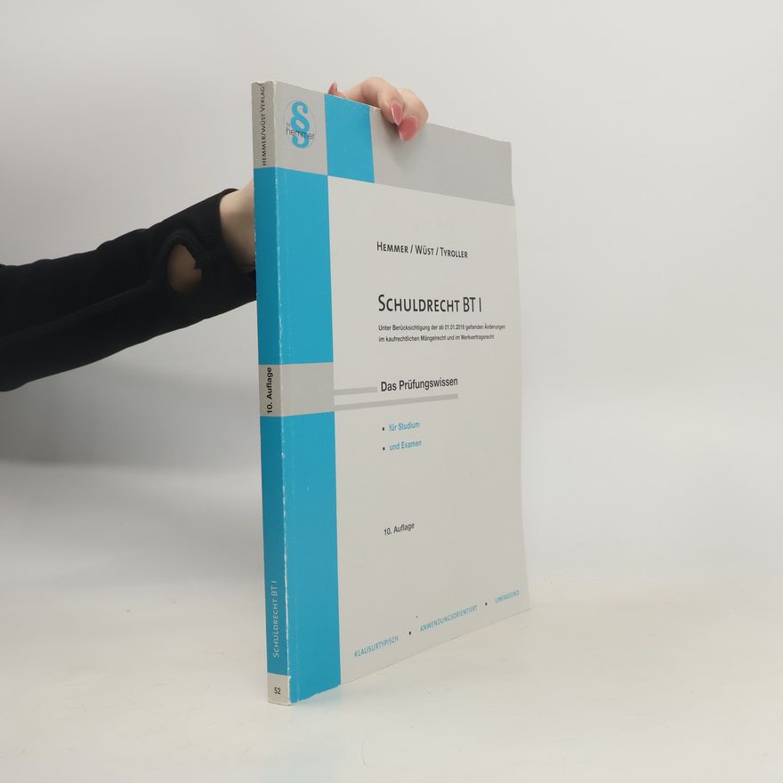 Karl-Edmund Hemmer Schuldrecht BT I, Kauf- und Werkvertragsrecht