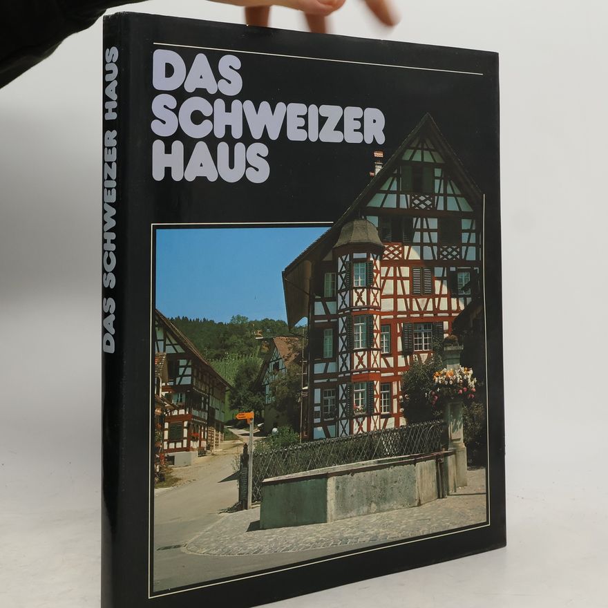 Paul Leonhard Ganz Das Schweizer Haus