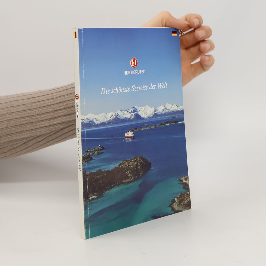 Erling Storrusten Hurtigruten. Die schönsten Seereisen der Welt