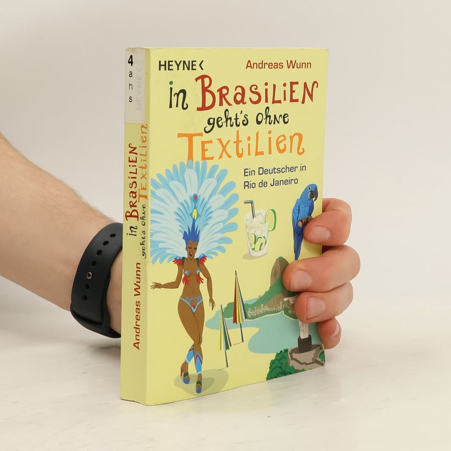 Andreas Wunn In Brasilien geht's ohne Textilien