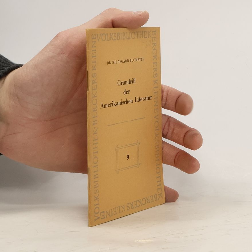 Hildegard Blomeyer Grundriss der amerikanischen Literatur 9