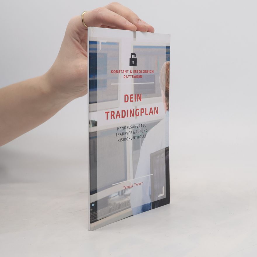Tamash Trader Dein Tradingplan (konstant & erfolgreich Daytraden)