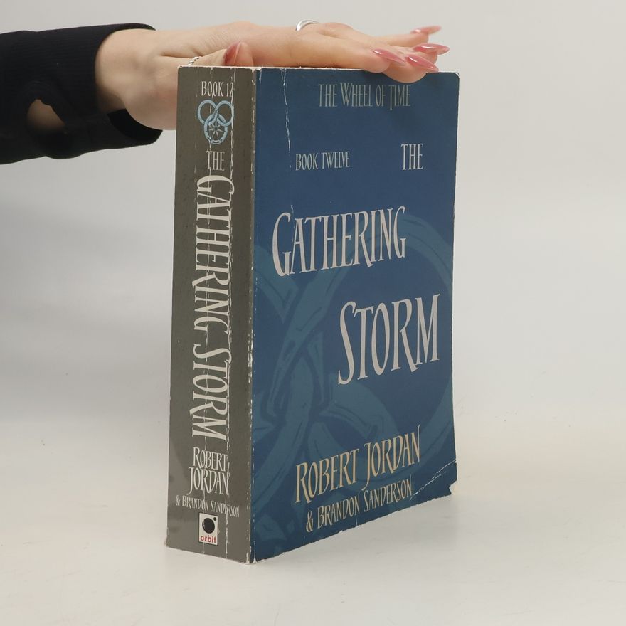 Robert Jordan The gathering storm. The Wheel of Time. Book Twelve