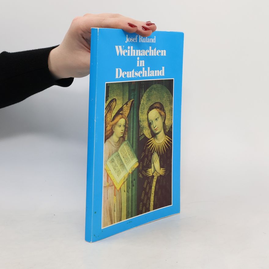Josef Ruland Weihnachten in Deutschland
