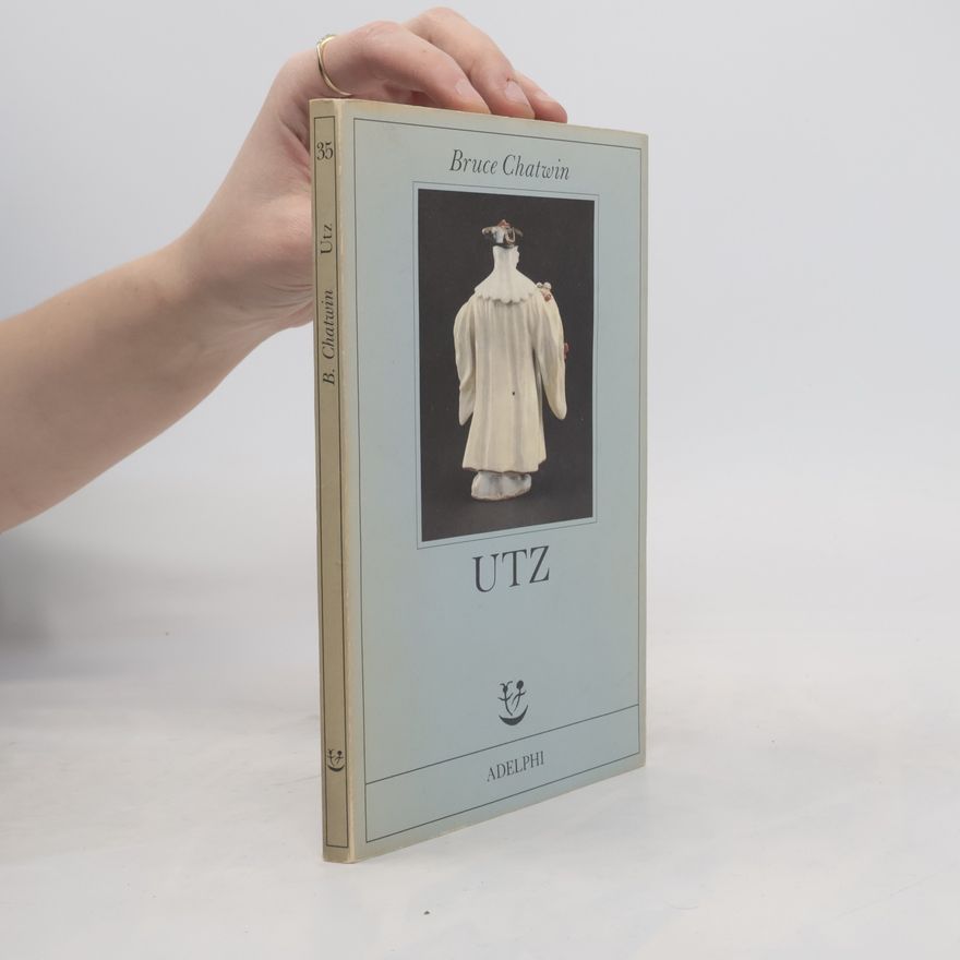 Bruce Chatwin Utz