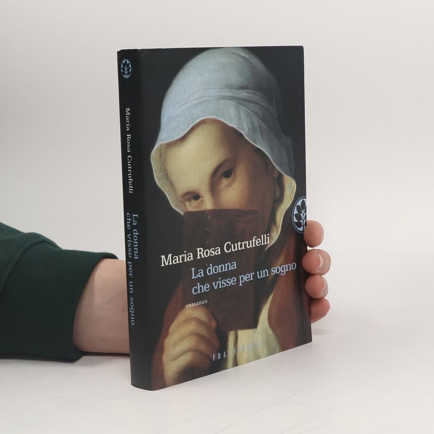 Maria Rosa Cutrufelli La donna che visse per un sogno