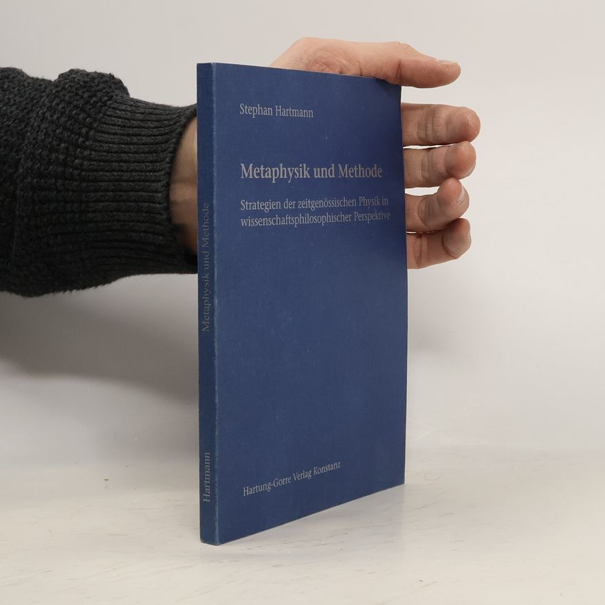 Stephan Hartmann Metaphysik und Methode