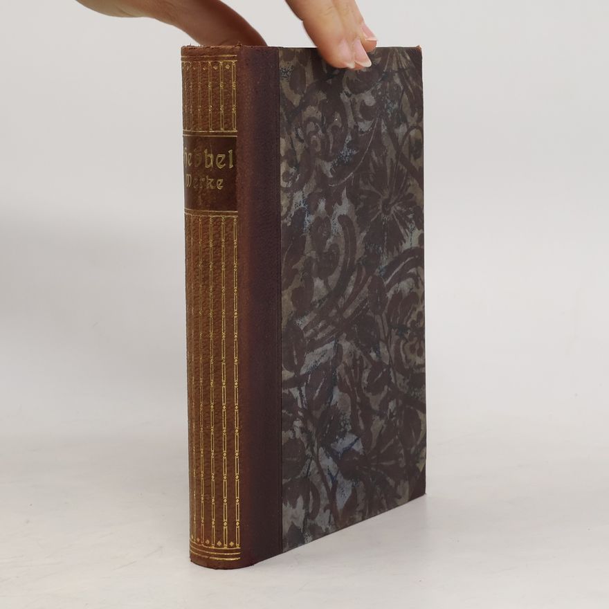 Christian Friedrich Hebbel Hebbels Werke