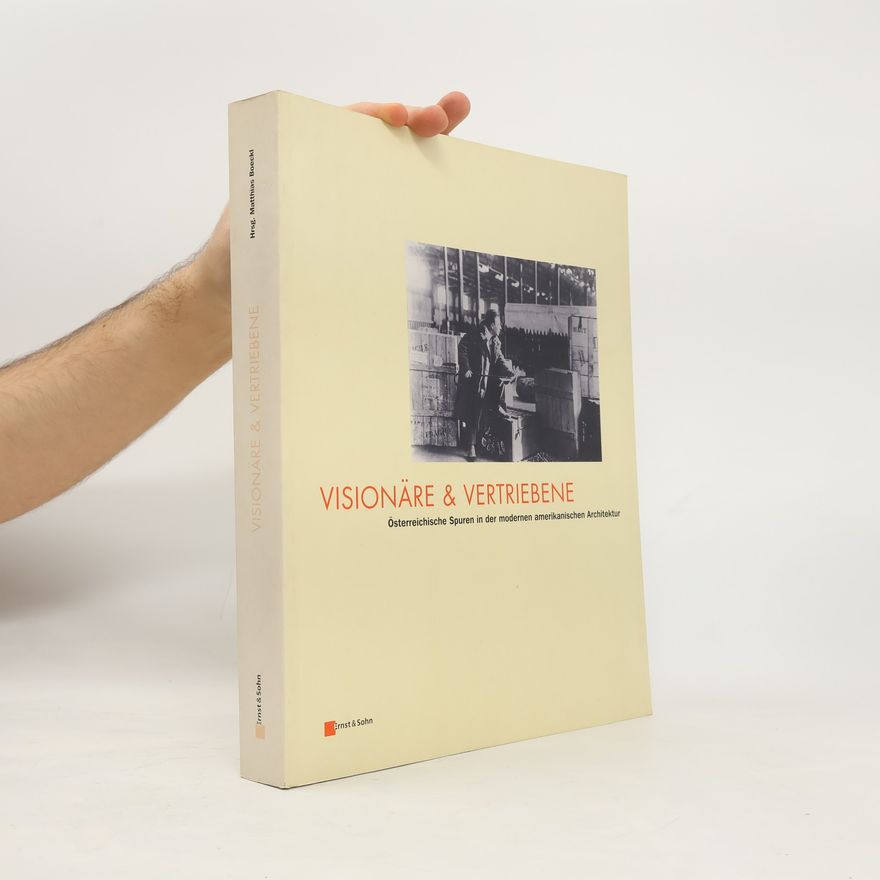 Matthias Boeckl Visionäre & Vertriebene