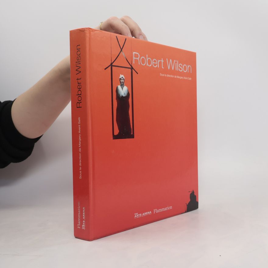 Margery Arent Safir Robert Wilson