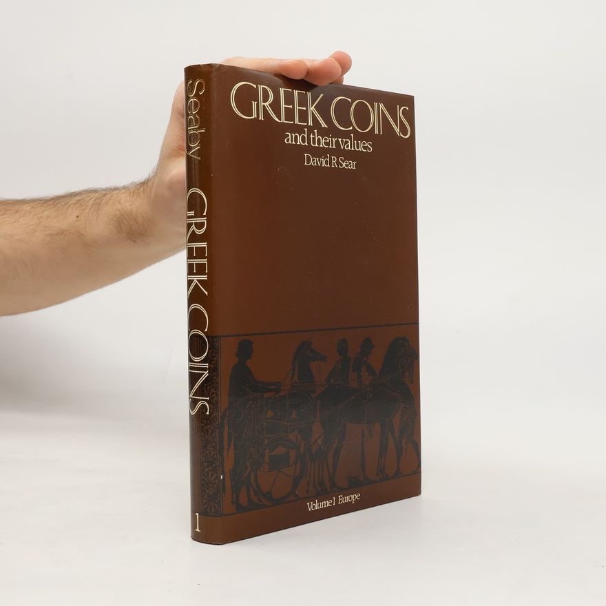 David R. Sear Greek Coins and Their Values Volume 1