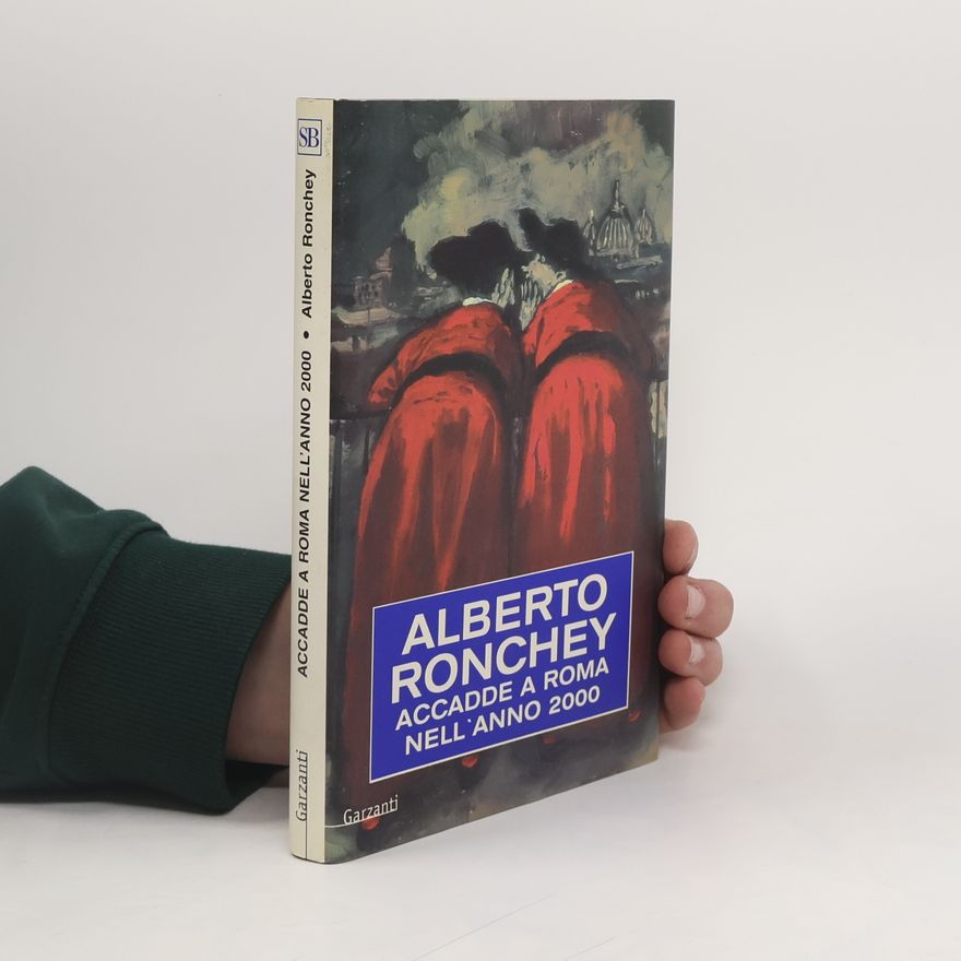Alberto Ronchey Saggi blu: Accadde a Roma nell'anno 2000