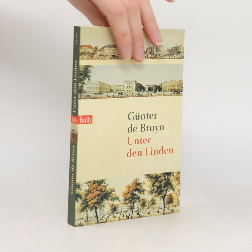Günter de Bruyn Unter den Linden