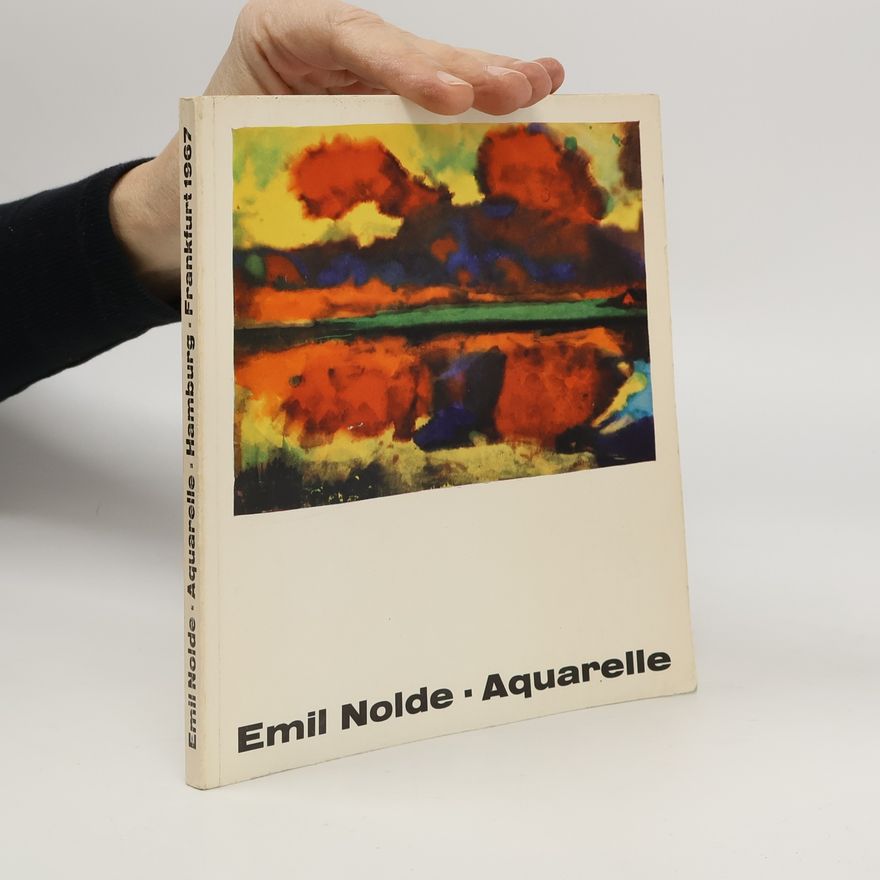 Various authors Emil Nolde. Aquarelle