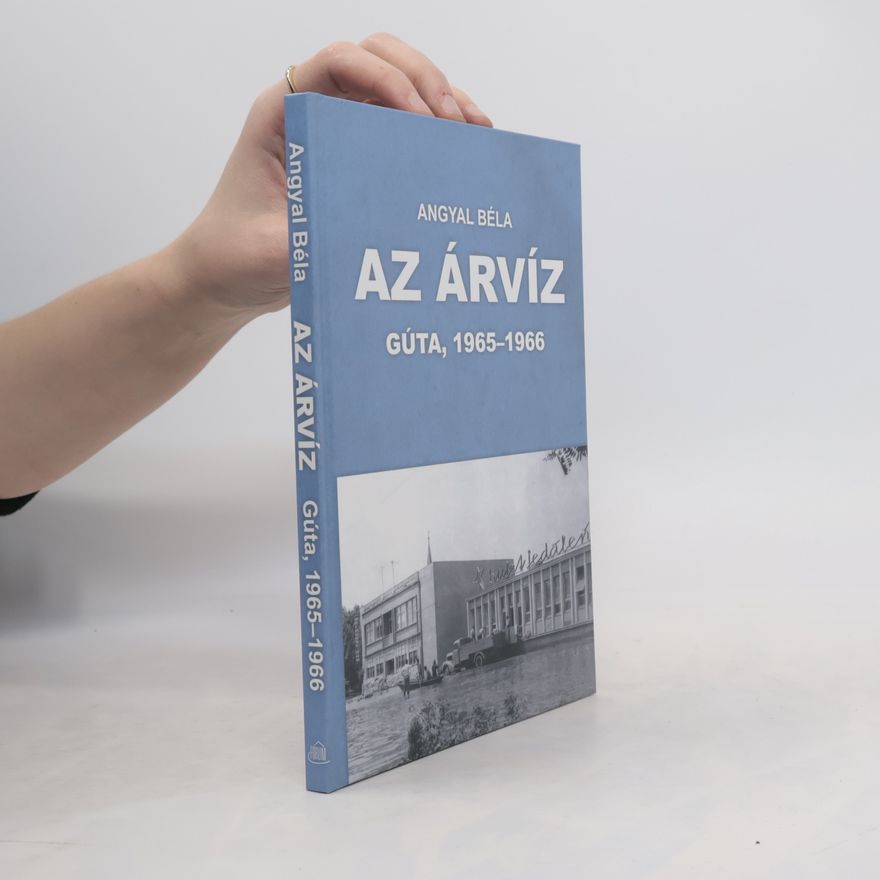 Angyal Béla Az árvíz