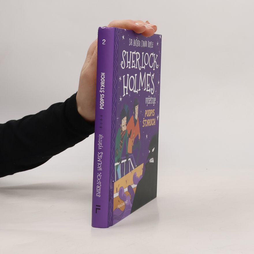 Arthur Conan Doyle Sherlock Holmes vyšetruje: Podpis štyroch