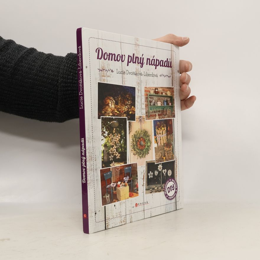 Lucie Dvořáková Domov plný nápadů