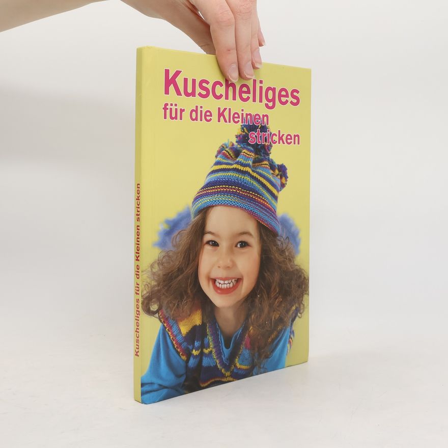 Autorenkollektiv Kuscheliges für die Kleinen stricken