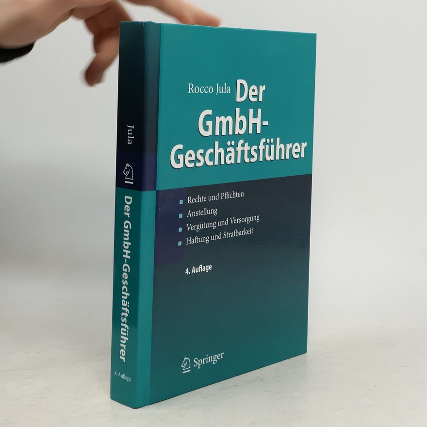 Rocco Jula Der GmbH-Geschäftsführer - 4. Auflage