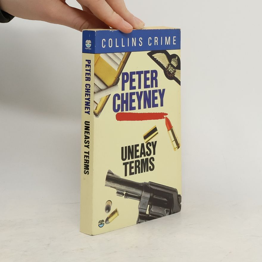 Peter Cheyney Collins Crime: Uneasy Terms