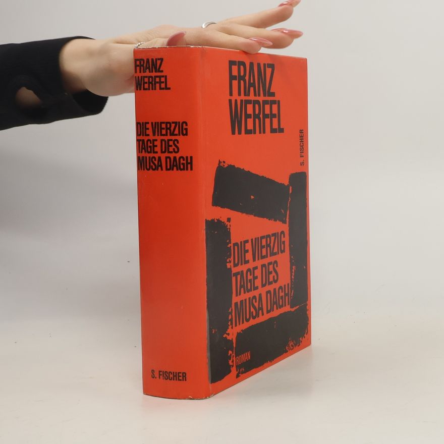 Franz Werfel Die vierzig Tage des Musa Dagh
