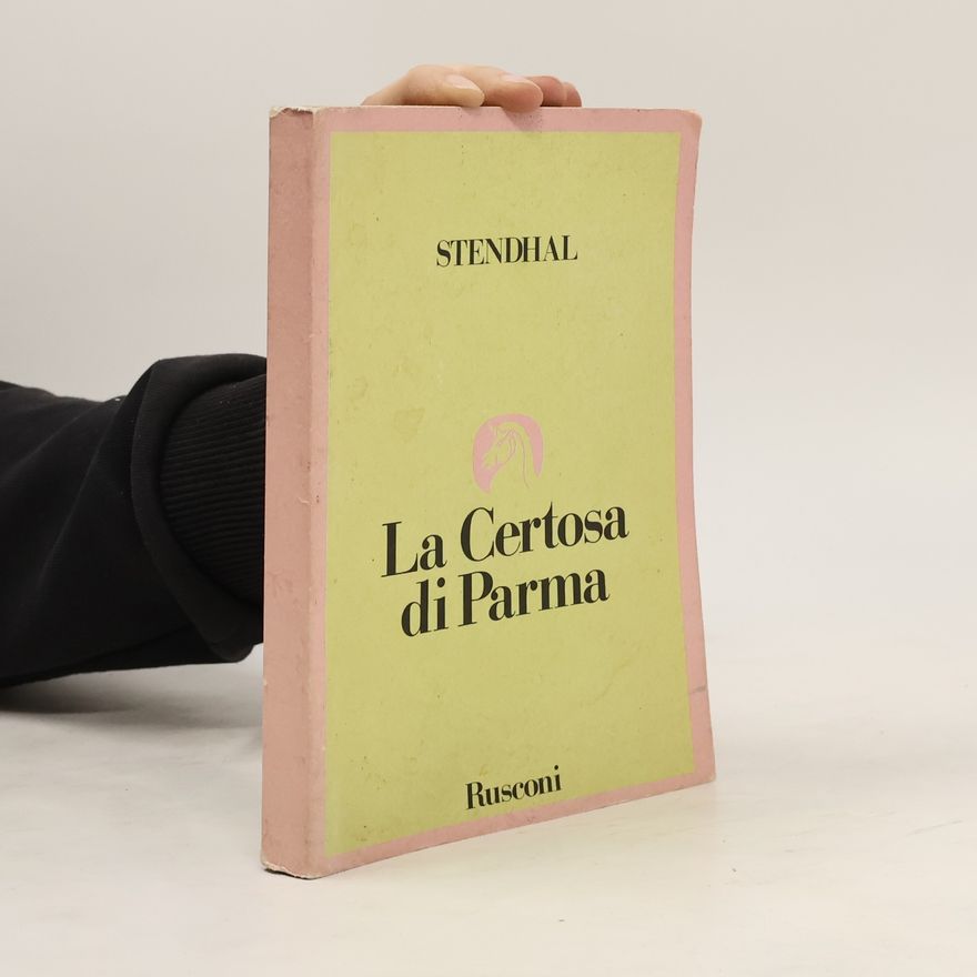 Stendhal La Certosa di Parma
