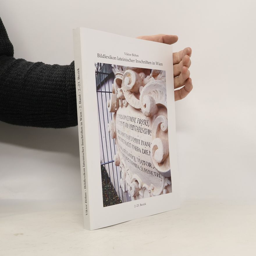 Viktor Böhm Bildlexikon lateinischer Inschriften in Wien