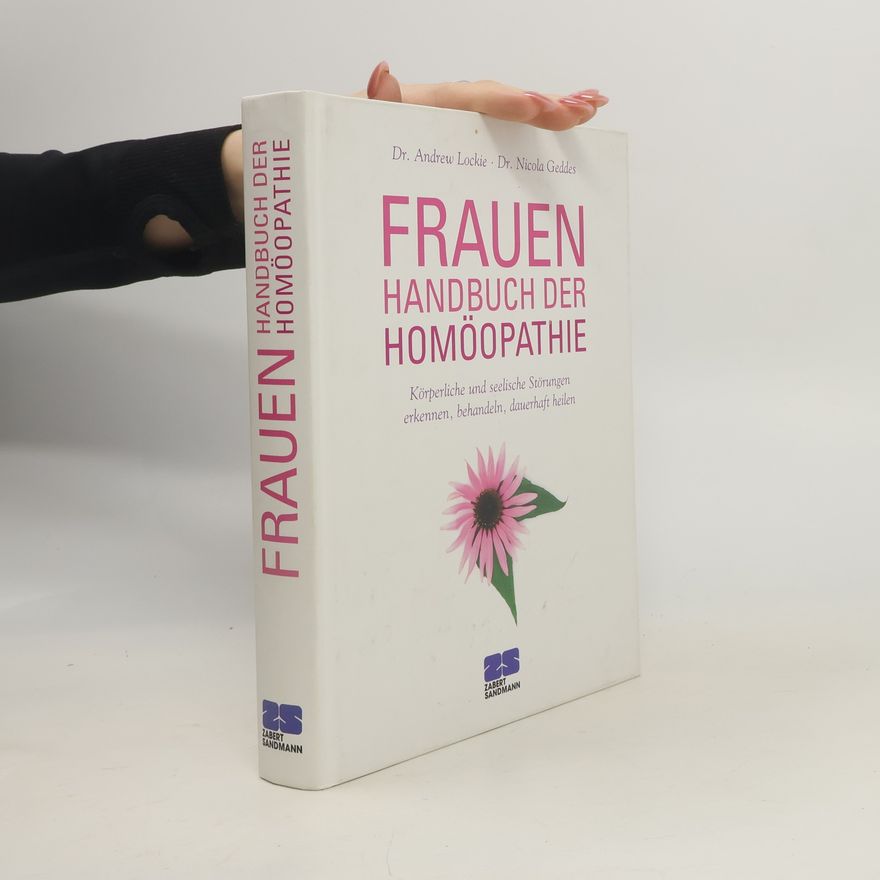 Nicola Geddes Frauen-Handbuch der Homöopathie
