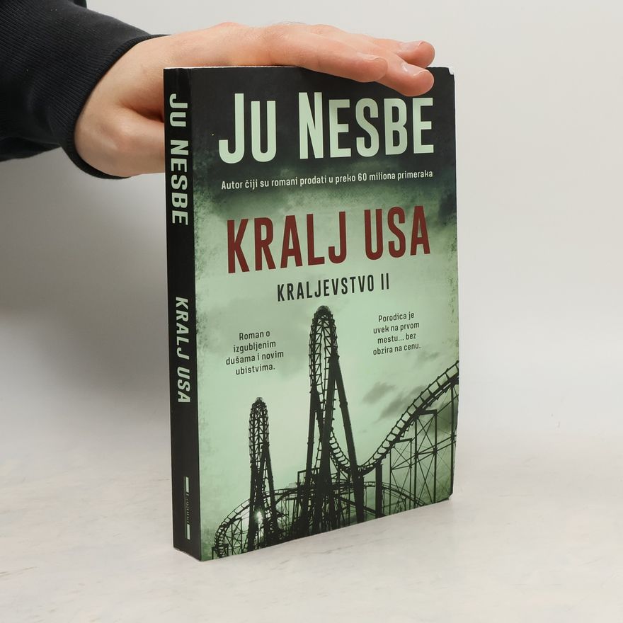 Jo Nesbø Kralj Usa: Kraljevstvo II