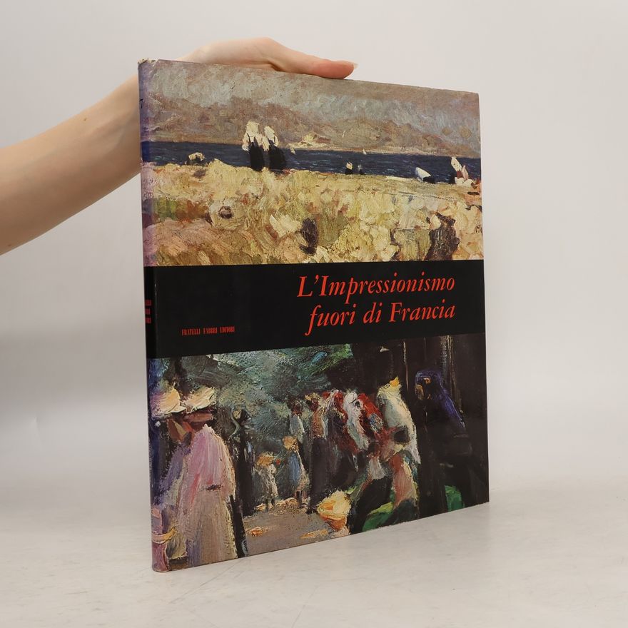 Autorenkollektiv L'Impressionismo fuori di Francia
