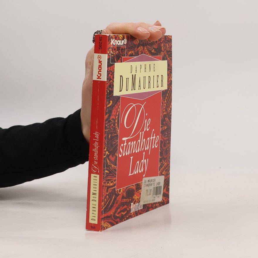 Daphne Du Maurier Die standhafte Lady. Roman