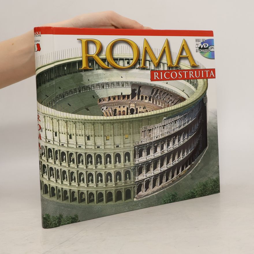 Autorenkollektiv Roma ricostruita maxi. Con DVD. Ediz. illustrata