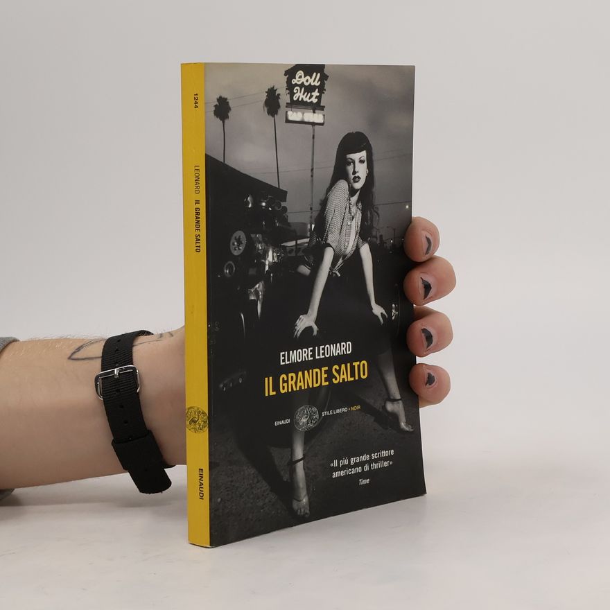 Elmore Leonard Stile libero noir - 1244: Il grande salto