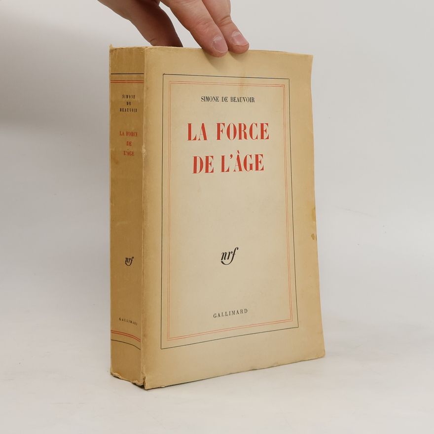 Simone de Beauvoir La force de l'âge
