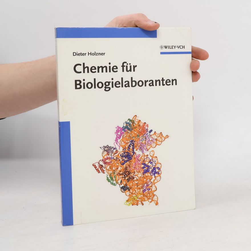 Dieter Holzner Chemie für Biologielaboranten