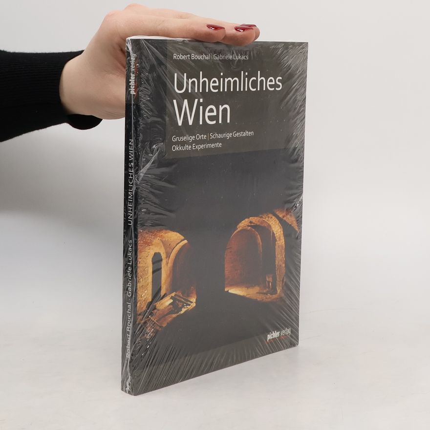 Robert Bouchal Unheimliches Wien