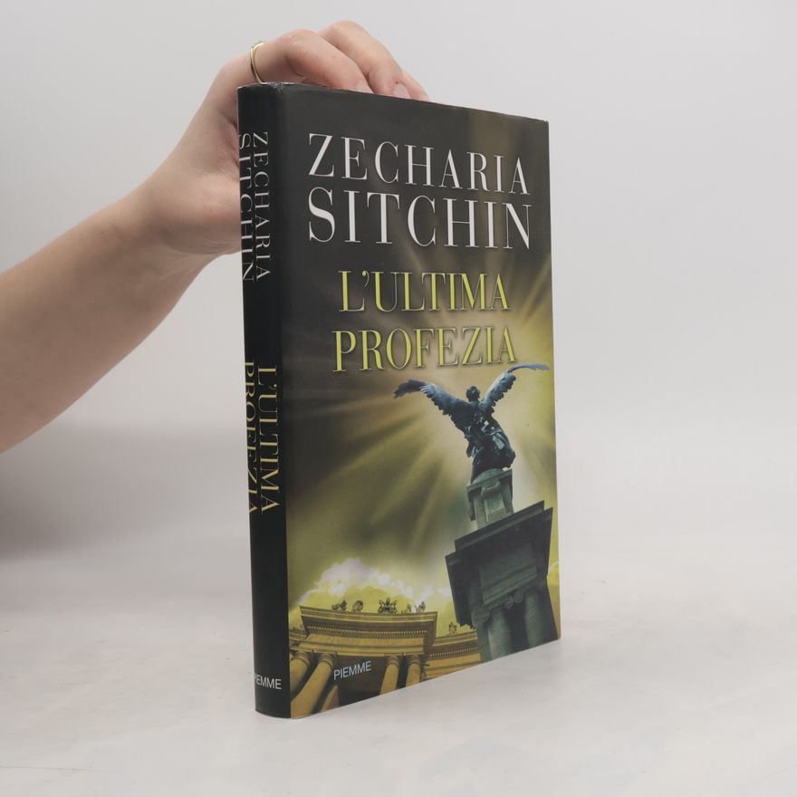 Zecharia Sitchin L'ultima profezia