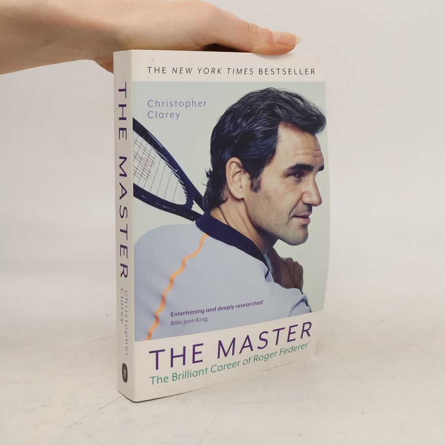 Christopher Clarey The Master