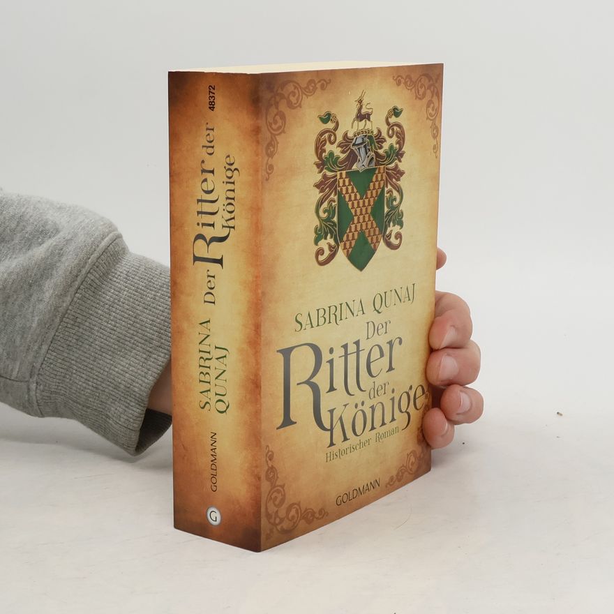 Sabrina Qunaj Der Ritter der Könige