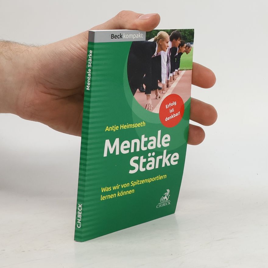 Antje Heimsoeth Beck kompakt: Mentale Stärke