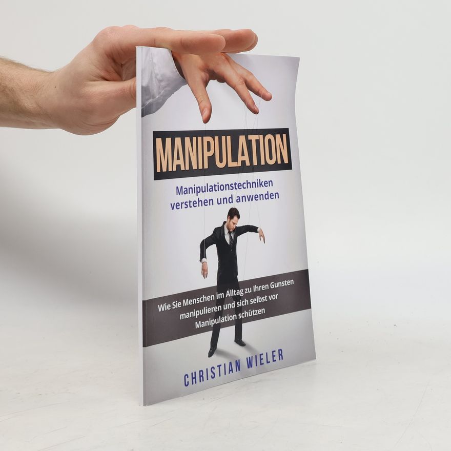Christian Wieler Manipulation
