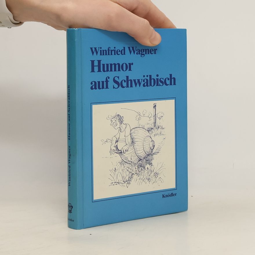 Winfried Wagner Humor auf Schwäbisch
