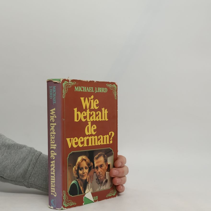 Michael J. Bird Wie betaalt de veerman?