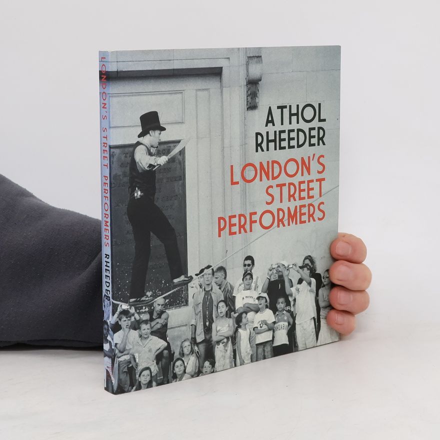 Athol Rheeder London's Street Performers