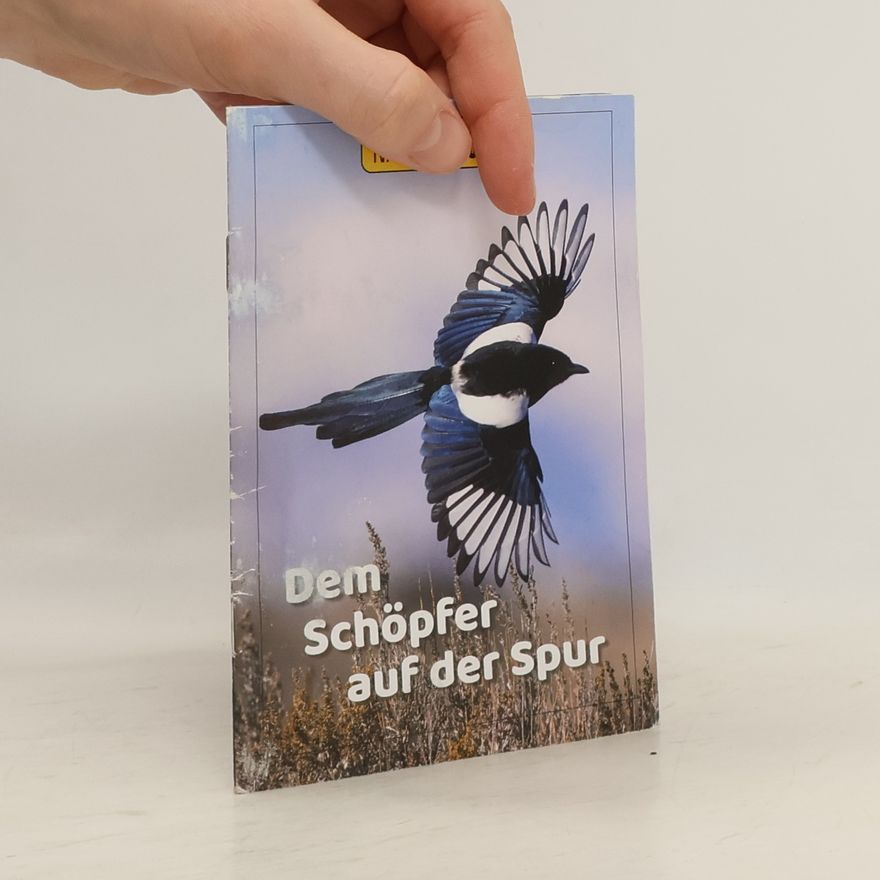 Reinhard Junker Dem Schöpfer auf der Spur