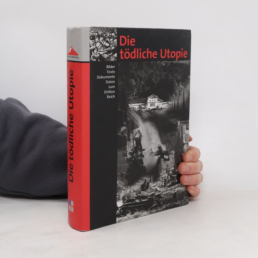 Volker Dahm Veröffentlichungen des Instituts für Zeitgeschichte zur Dokumentation Obersalzberg: Die tödliche Utopie
