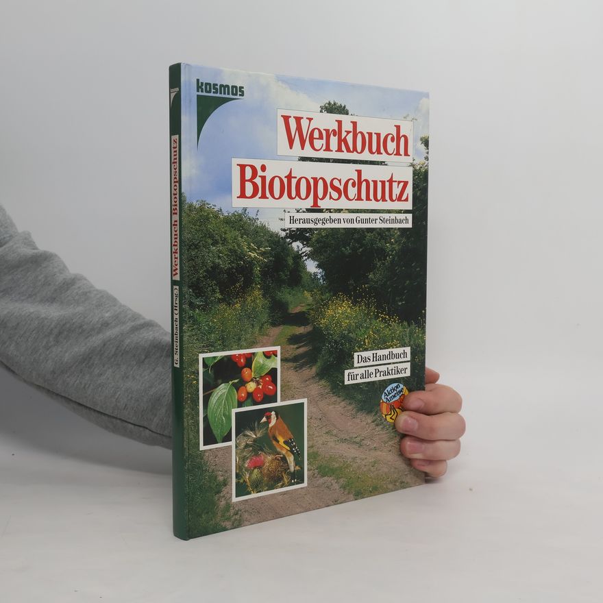 Jörg Bergstedt Werkbuch Biotopschutz